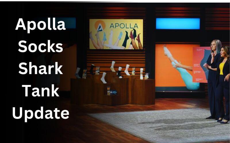 Apolla Socks Shark Tank Update