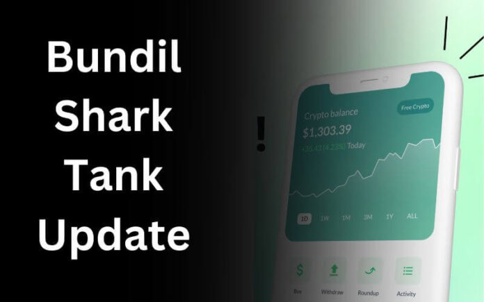 Bundil Shark Tank Update