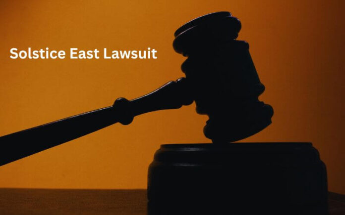 Solstice East Lawsuit