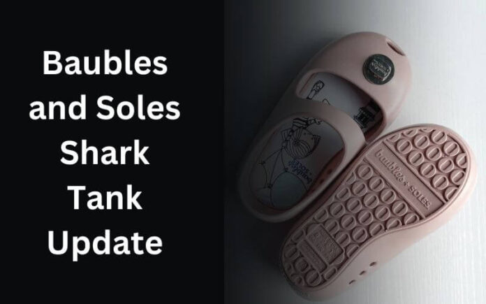 Baubles and Soles Shark Tank Update