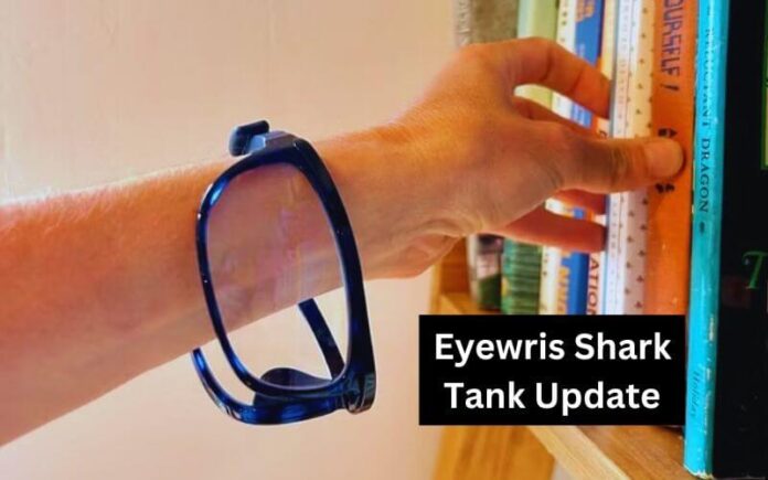 Eyewris Shark Tank Update